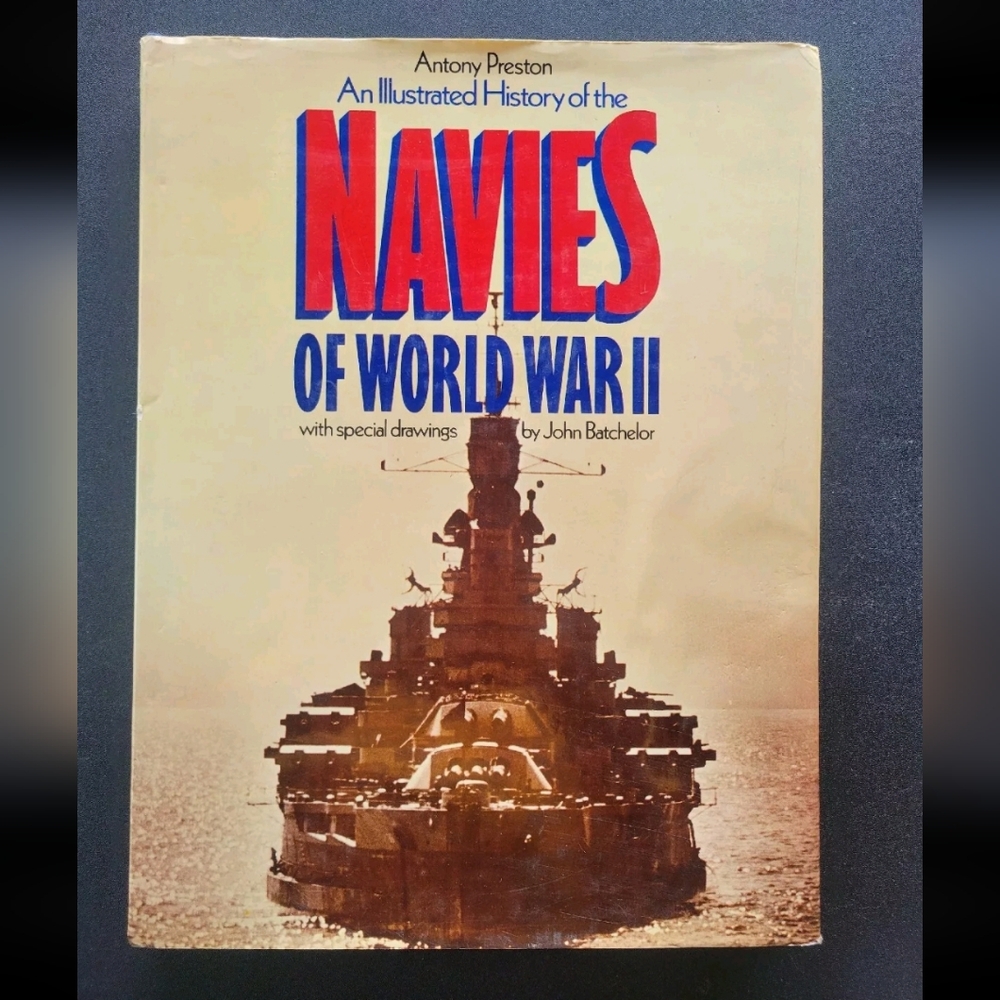 Illustrated History of the Navies of World War II by Preston, Antony HB/DJ 1976